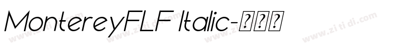 MontereyFLF Italic字体转换